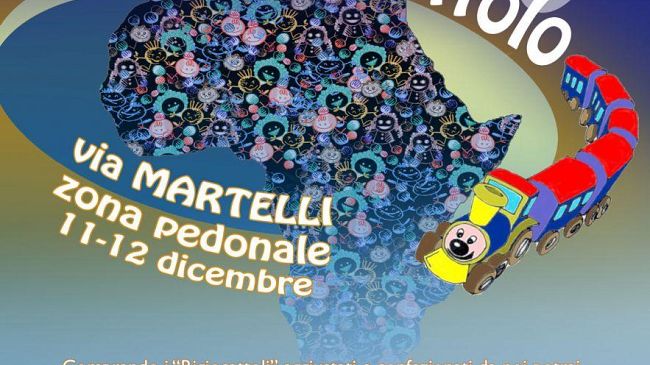 'Rigiocattolo': in via Martelli sabato 11 e domenica 12 dicembre