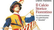 Dario Nardini: il Calcio storico fiorentino