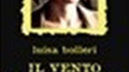 “Il vento ed il Silenzio” di Luisa Bolleri