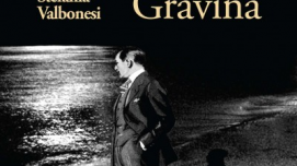 Lo strano caso del Barone Gravina, di Stefania Valbonesi (Video)