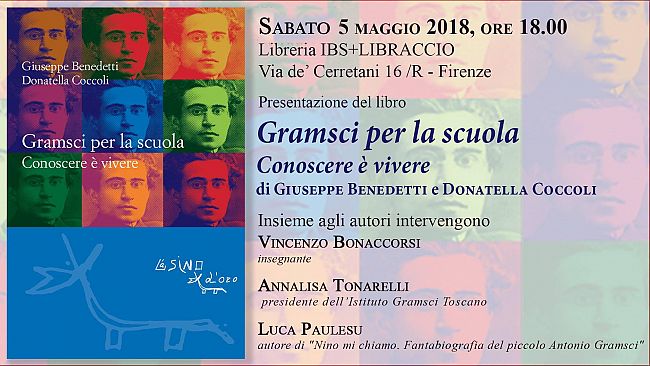 Gramsci Per La Scuola. Conoscere è Vivere • Nove Da Firenze