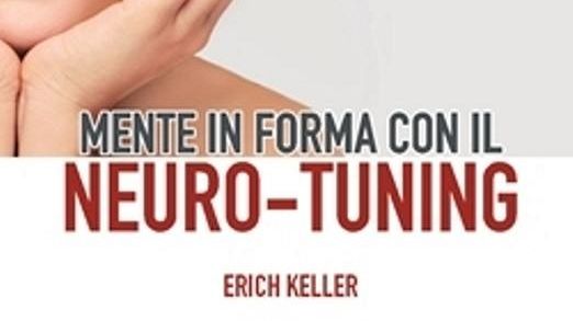 Mente in forma con il Neuro –Tuning