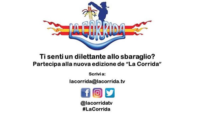 La Corrida torna in Tv: a novembre provini a Firenze