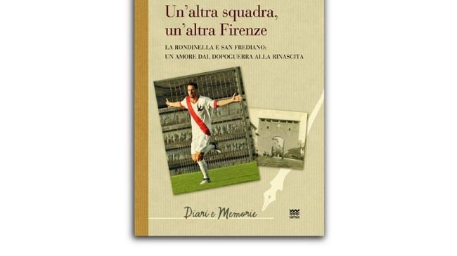 Un’altra squadra di calcio, un’altra Firenze