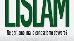 L'islam: ne parliamo, ma lo conosciamo davvero?