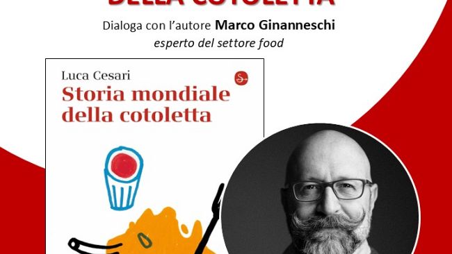 Firenze: Cesari presenta la Storia mondiale della cotoletta