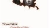 Tina e Frida Creaciòn y Vida, di Annarita Romito