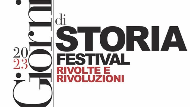 Rivolte e rivoluzioni: la 2/a edizione del festival Giorni di Storia
