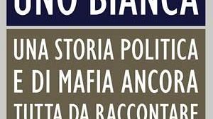L'Italia della Uno Bianca