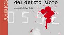 Terrorismo: in un libro contributi innovativi sul caso Moro