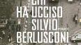 Berlusconi: Milan, rieccomi !