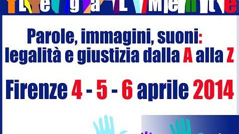 LegalMente, a Firenze dal 4 al 6 aprile 2014