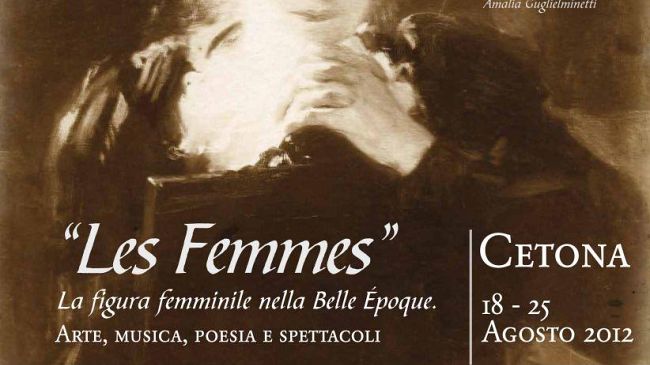 A Cetona: “Les femmes” - La figura femminile nella Belle Époque
