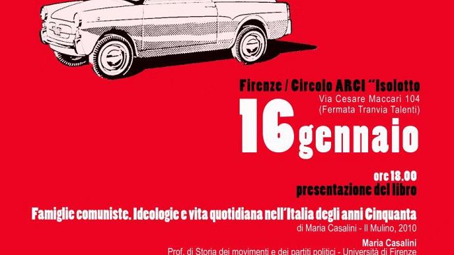 Firenze. Lessico famigliare: scene dal PCI anni '50