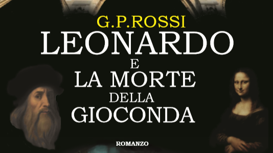 “Leonardo e la morte della Gioconda”