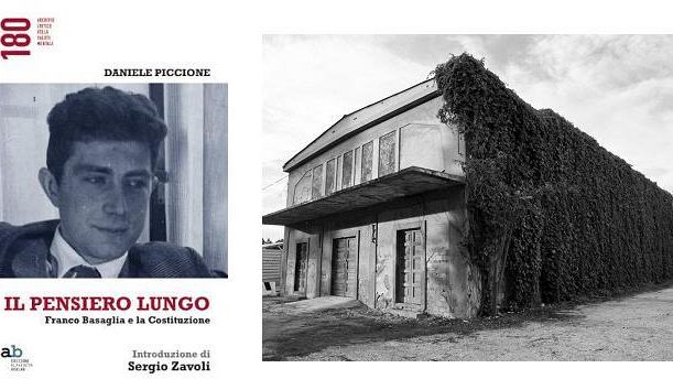 Il pensiero lungo: Franco Basaglia e la Costituzione