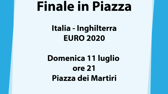 Euro 2020: la finale in piazza