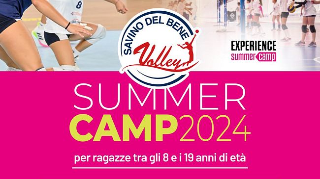 Savino Del Bene Volley Summer Camp 2024: iscrizioni aperte