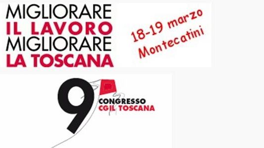 IX Congresso CGIL Toscana a Montecatini Terme