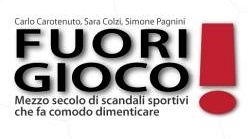 ''Fuori gioco'': le scomode verità del calcio