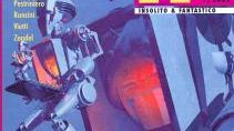 Robot, androidi, cyborg per il primo numero di ''IF''