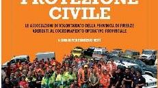 Tutta la protezione civile fiorentina in un libro<BR>Lunedì prossimo la presentazione con Bertolaso
