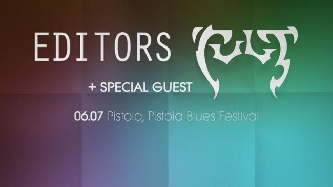 Pistoia Blues Festival... EDITORS + THE CULT