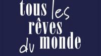 “Tous le rèves du mond” di Kiki Franceschi