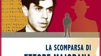 Ettore Majorana: nuovo libro sulla scomparsa del fisico catanese