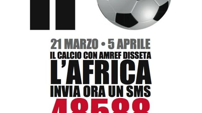 Calcio&Solidarietà: al via la campagna ''H2gol''<BR>Al fianco del Kenia per vincere la siccità