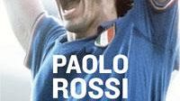Paolo Rossi: 1982. Il mio mitico mondiale